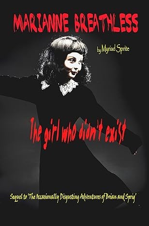 Marianne Breathless — The Girl Who Didn't Exist cover